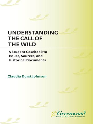 cover image of Understanding the Call of the Wild